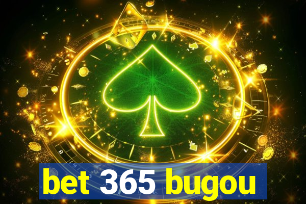 bet 365 bugou